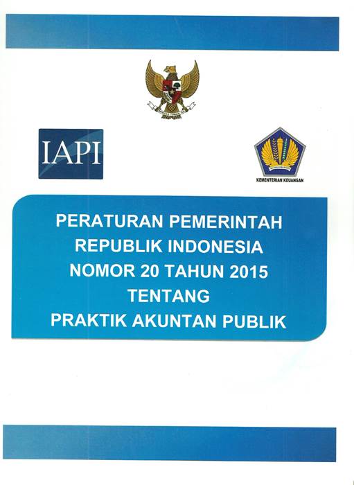Peraturan Pemerintah Republik Indonesia Nomor 20 Tahun 2014 tentang praktik Akuntan Publik