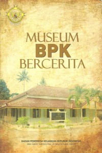 Museum BPK bercerita