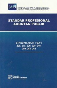 Standar Profesional Akuntan Publik : Standar Audit (