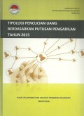 Tipologi pencucian uang berdasarkan putusan pengadilan Tahun 2015