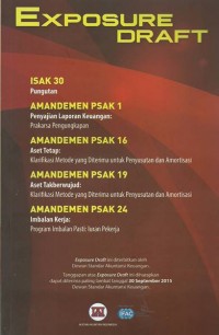 Exposure Draft : ISAK 30 : Pungutan, Amandemen PSAK 1 : Penyajian laporan keuangan - prakarsa pengungkapan, Amandemen PSAK 16 : Aset tetap - klarifikasi metode yang diterima untuk penyusutan dan amortisasi, Amandemen PSAK 19 : aset tak berwujud - klarifikasi metode yang diterima untuk penyusutan dan amortisasi, Amandemen PSAK 24 : Imbalan kerja -  program imbalan pasti : iuran pekerja