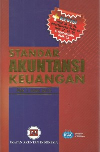 Standar akuntansi keuangan Per 1 Juni 2012 + Revisi PSAK 28, 36, 38, penyesuaian PSAK 60, ISAK 27, 28, 29, & pencabutan PSAK 33