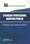 Standar profesional akuntan publik : Kerangka untuk perikatan asurans