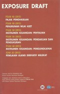 Eksposure Draft: PSAK 46 (2013) PAJAK PENGHASILAN, PSAK 48 (2013) PENURUNAN NILAI ASET, PSAK 50 (2013) INSTRUMEN KEUANGAN: PENYAJIAN, PSAK 55 (2013) INSTRUMEN KEUANGAN: PENGAKUAN DAN PENGUKURAN, PSAK 60 (2013) INSTRUMEN KEUANGAN: PENGUNGKAPAN, ISAK 26 (2013) PENILAIAN ULANG DERIVATIF MELEKAT