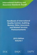 Handbook of international quality control, auditing, review, other assurance, and related services pronouncements 2015 Edition Volume I