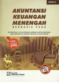 Akuntansi keuangan menengah berbasis PSAK Buku 2