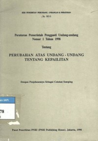 Peraturan pemerintah pengganti undang-undang nomor 1 tahun 1998 tentang perubahan atas undang-undang tentang kepailitan