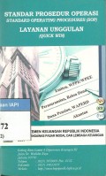 Standar prosedur operasi: Standard operating procedures (SOP) - Layanan unggulan (Quick win) Departemen keuangan Republik Indonesia/Badan pengawas pasar modal dan lembaga keuangan 2007