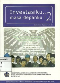 Investasiku…masa depanku! Cerita 2 (episode 1 s.d. 10)