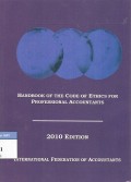Handbook of the code of ethics for professional accountants 2010 Edition