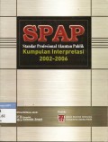 SPAP standar profesional akuntan publik : kumpulan interpretasi 2002-2006