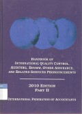 Handbook of international quality control, auditing, review, other assurance, and related services pronouncements 2010 Edition Part II - IFAC 2010
