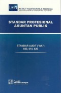 Standar Profesional Akuntan Publik : Standar Audit (