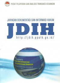Jaringan dokumentasi dan informasi hukum JDIH : http://jdih.ppatk.go.id/