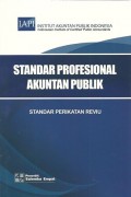 Standar Profesional Akuntan Publik :  Standar perikatan reviu - SPR 2400 , SPR 2410
