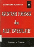 Akuntansi forensik dan audit investigatif