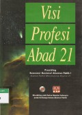 Visi profesi abad 21 : prosiding konvensi nasional akuntan publik I (Prosiding)